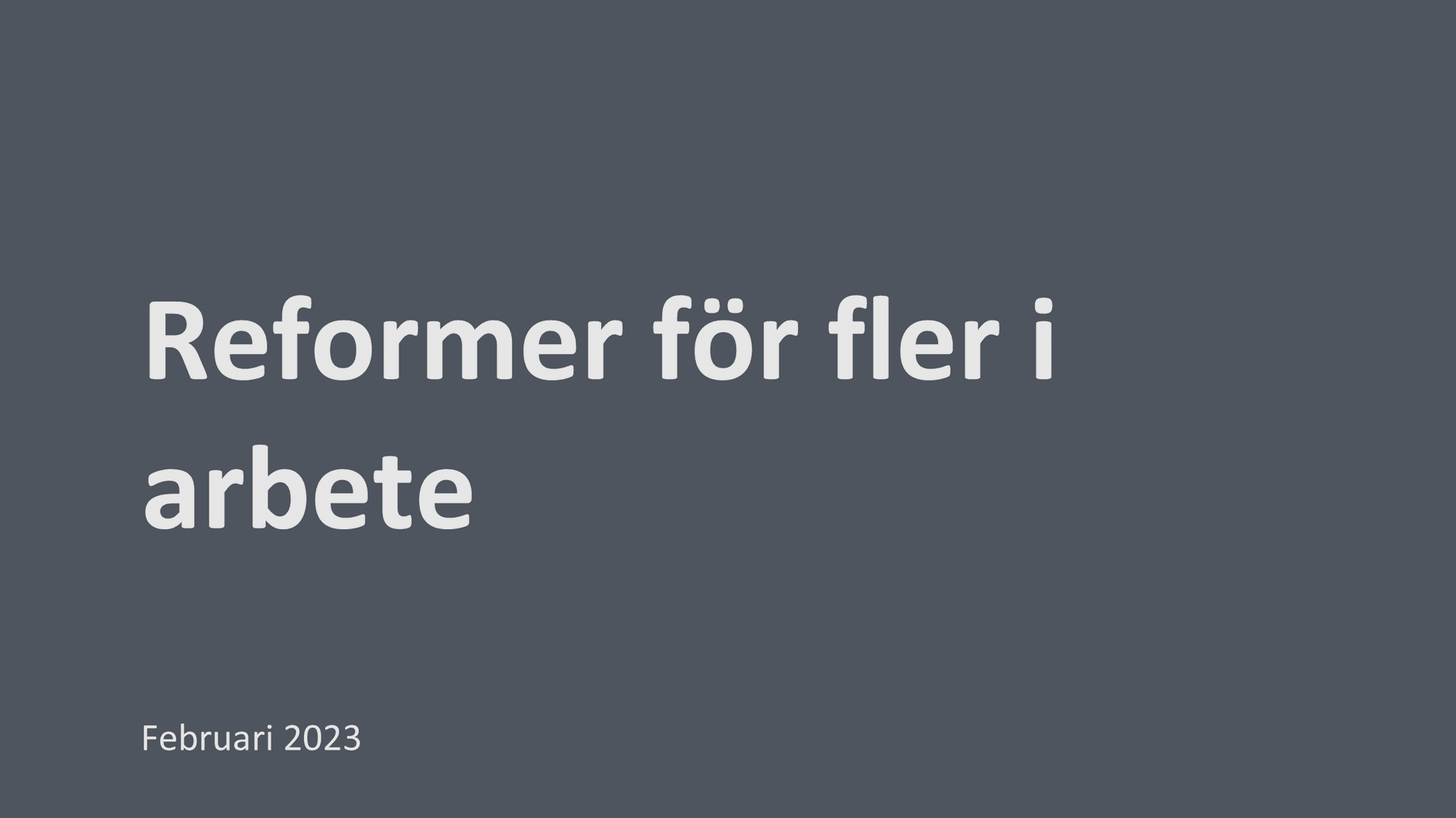 Omslag rapporten ”Reformer för fler i arbete”