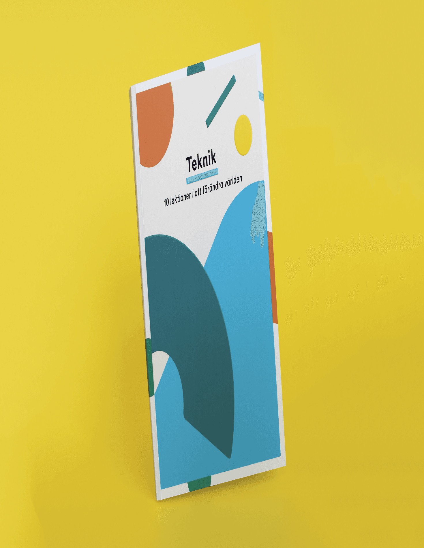 Teknik – 10 lektioner i att förändra världen