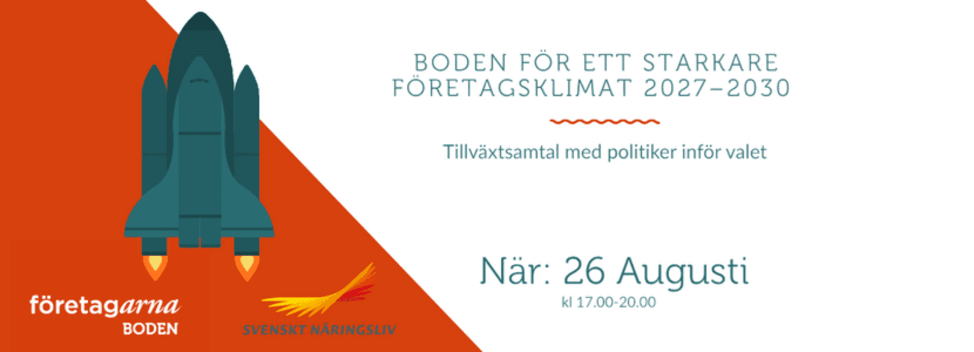 Inbjudan till event 260826 med en flygande raket och Företagarnas och Svenskt Näringslivs loggor.