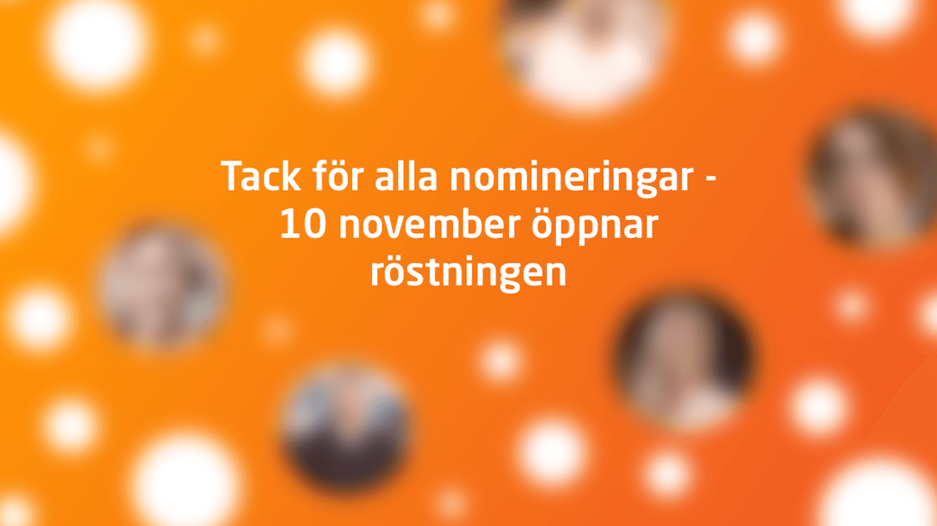 Tack för alla nomineringar