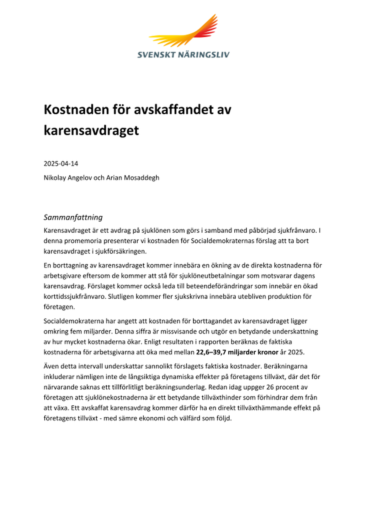 Kostnaden för avskaffandet av karensavdraget