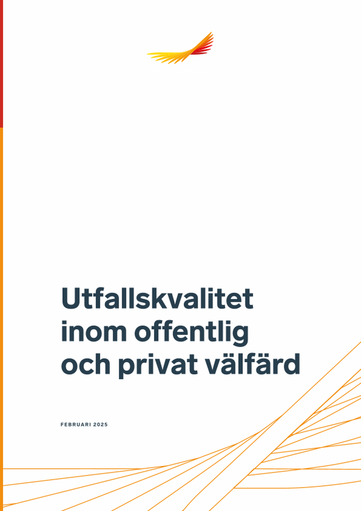 Utfallskvalitet inom offentlig och privat välfärd