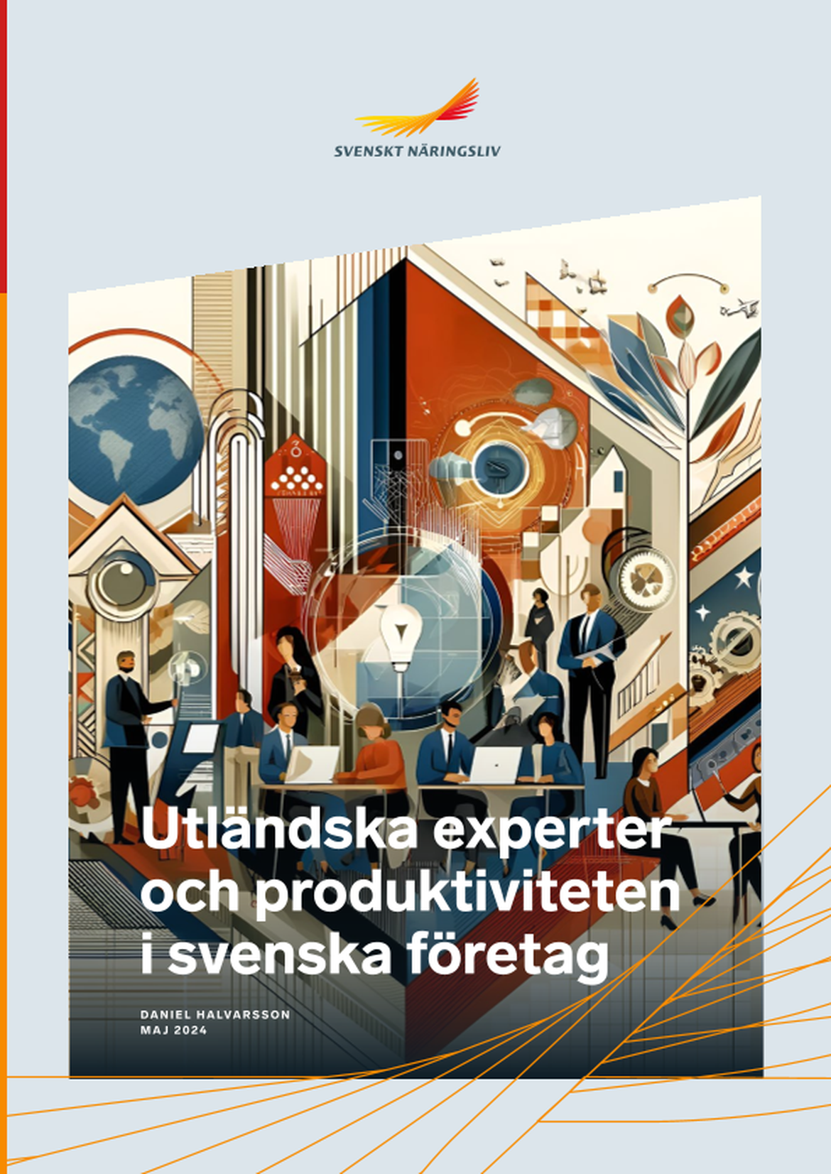 Utländska experter och produktiviteten i svenska företag.