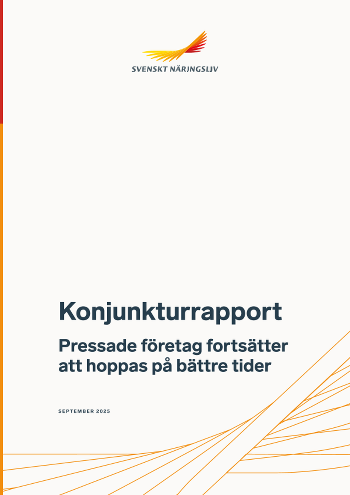 Konjunkturrapport - Pressade företag fortsätter att hoppas på bättre tider