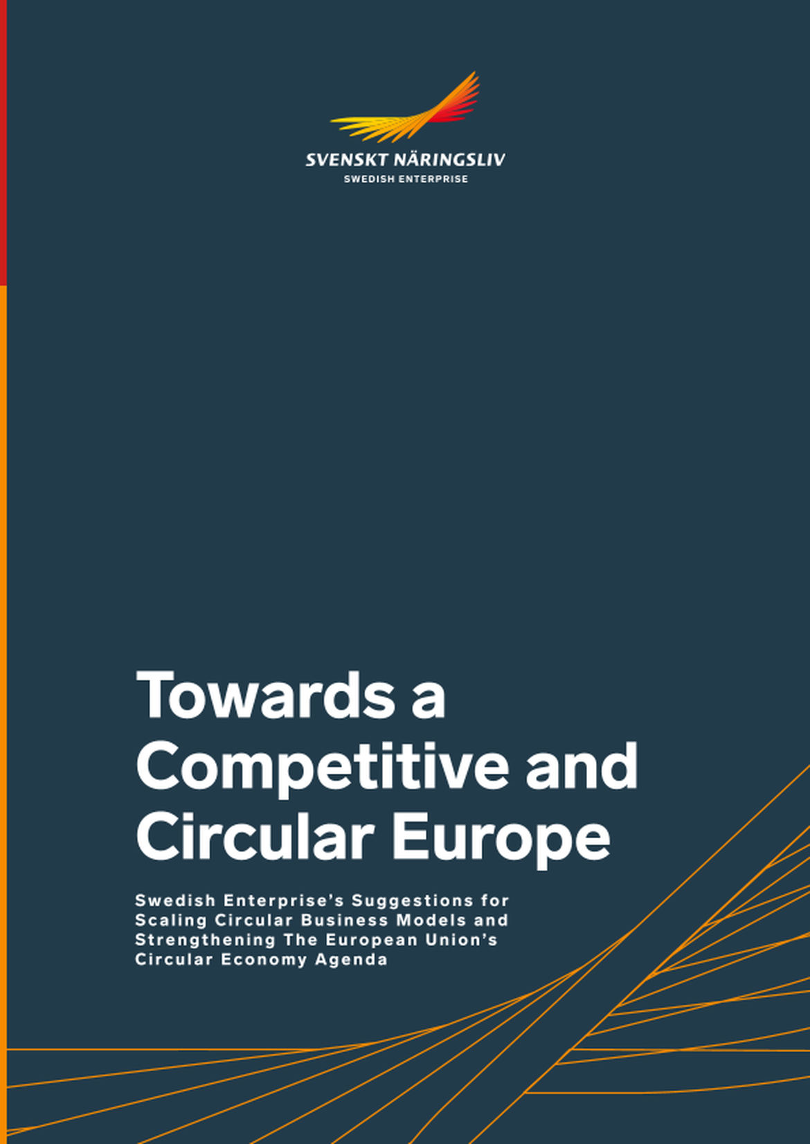 Towards a Competitive and Circular Europe: Swedish Enterprise’s Suggestions for Scaling Circular Business Models and Strengthening The European Union’s Circular Economy Agenda
