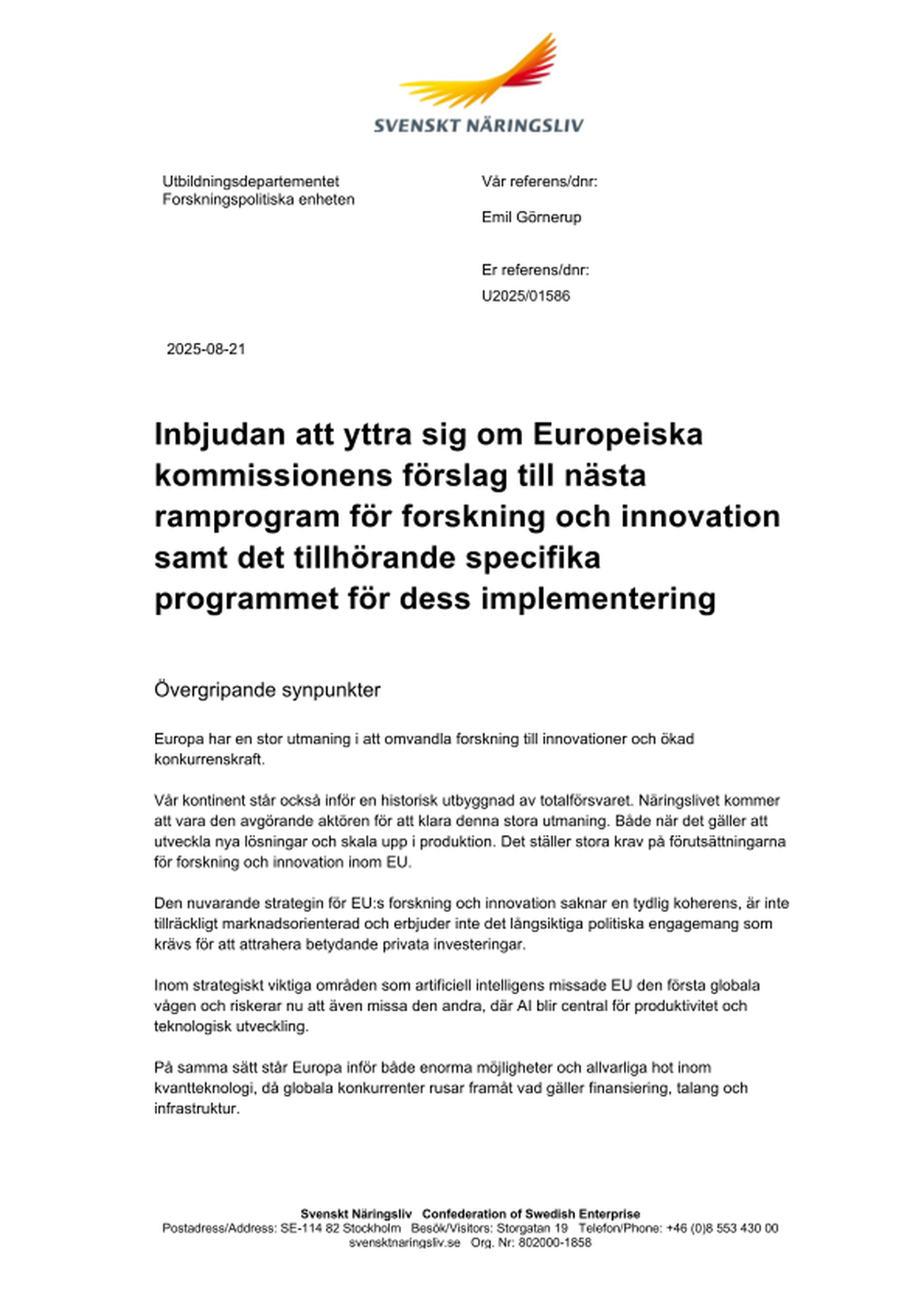 Inbjudan att yttra sig om Europeiska kommissionens förslag till nästa ramprogram för forskning och innovation 